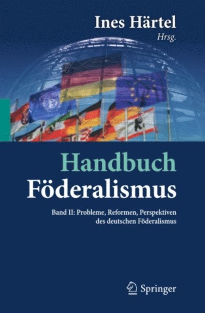 Ines Hartel - Handbuch Föderalismus - Föderalismus als demokratische Rechtsordnung und Rechtskultur in Deutschland, Europa und der Welt, E-bok