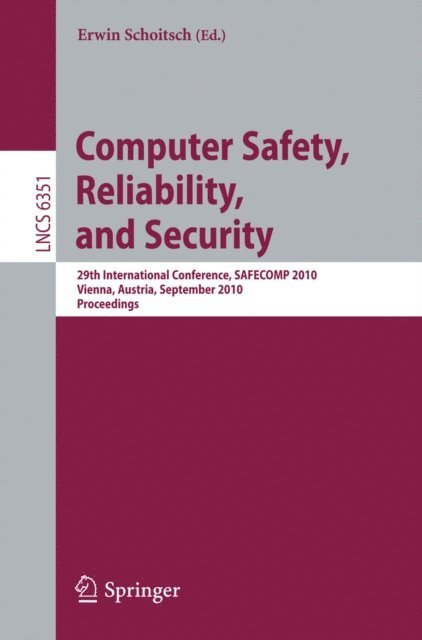 Erwin Schoitsch - Computer Safety, Reliability, and Security, E-bok