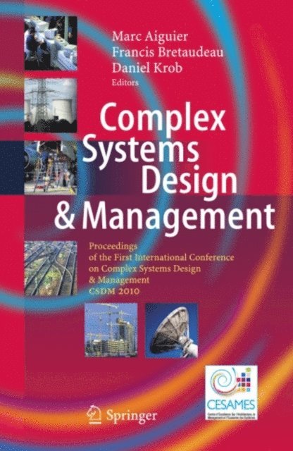 Daniel Krob, Francis Bretaudeau, Marc Aiguier - Complex Systems Design & Management, E-bok