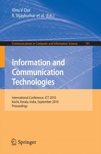 R. Vijaykumar, Vinu V Das - Information and Communication Technologies, E-bok