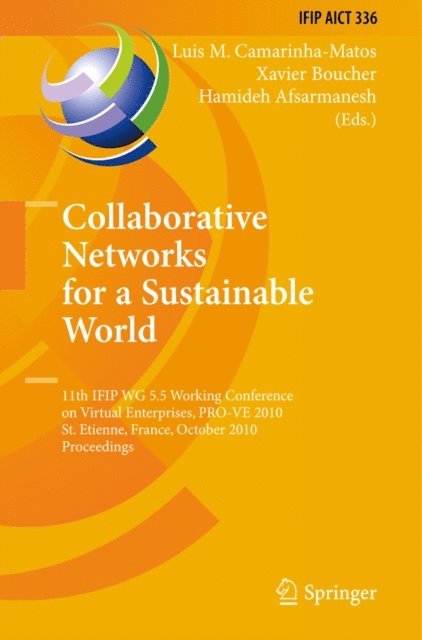 Hamideh Afsarmanesh, Xavier Boucher, Luis M. Camarinha-Matos - Collaborative Networks for a Sustainable World, E-bok
