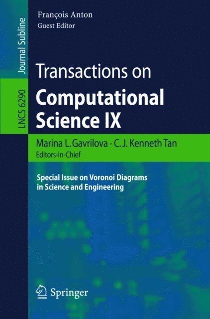 C. J. Kenneth Tan - Transactions on Computational Science IX, E-bok