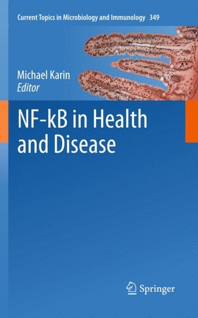 Michael Karin - NF-kB in Health and Disease, E-bok