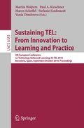 Sustaining TEL: From Innovation to Learning and Practice