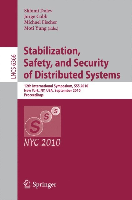 Moti Yung, Michael Fischer, Jorge Cobb, Shlomi Dolev - Stabilization, Safety, and Security of Distributed Systems, E-bok