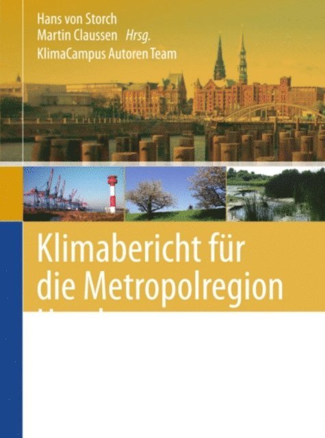 Martin Claussen, Hans von Storch - Klimabericht für die Metropolregion Hamburg, E-bok
