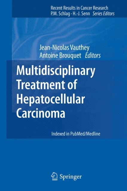 Antoine Brouquet, Jean-Nicolas` Vauthey - Multidisciplinary Treatment of Hepatocellular Carcinoma, E-bok
