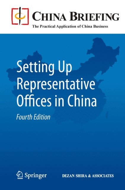 Sam Woollard, Andy Scott, Chris Devonshire-Ellis - Setting Up Representative Offices in China, E-bok. Tillgänglighet: Lägg i varukorg