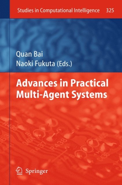 Naoki Fukuta, Quan Bai - Advances in Practical Multi-Agent Systems, E-bok