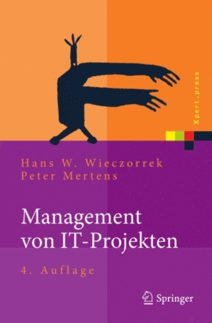 Peter Mertens, Hans W. Wieczorrek - Management von IT-Projekten, E-bok