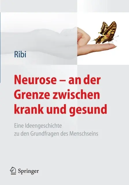 Alfred Ribi - Neurose - an der Grenze zwischen krank und gesund, E-bok. Tillgänglighet: Lägg i varukorg
