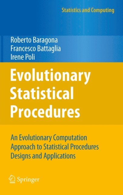 Irene Poli, Francesco Battaglia, Roberto Baragona - Evolutionary Statistical Procedures, E-bok