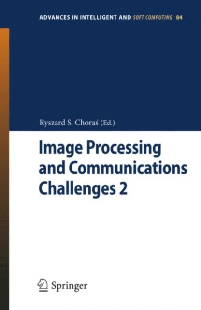 Ryszard S. Choras - Image Processing & Communications Challenges 2, E-bok