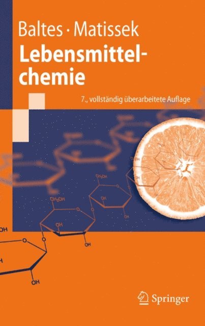 Reinhard Matissek, Werner Baltes - Lebensmittelchemie, E-bok