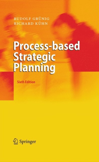 Richard Kuhn, Rudolf Grunig - Process-based Strategic Planning, E-bok