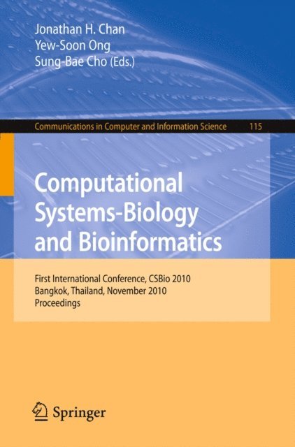 Sung-Bae Cho, Yew-Soon Ong, Jonathan H. Chan - Computational Systems-Biology and Bioinformatics, E-bok