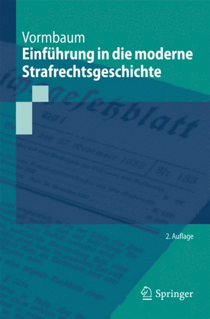 Thomas Vormbaum - Einführung in die moderne Strafrechtsgeschichte, E-bok