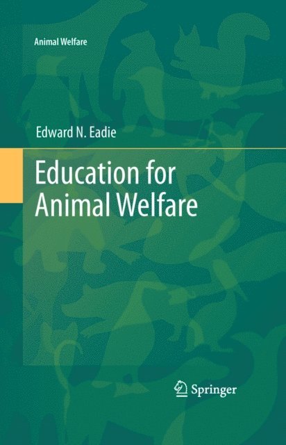 Edward N. Eadie - Education for Animal Welfare, E-bok