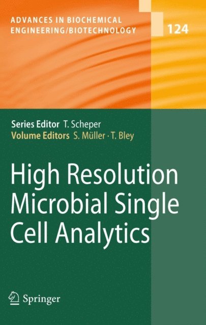 Thomas Bley, Susann Muller - High Resolution Microbial Single Cell Analytics, E-bok