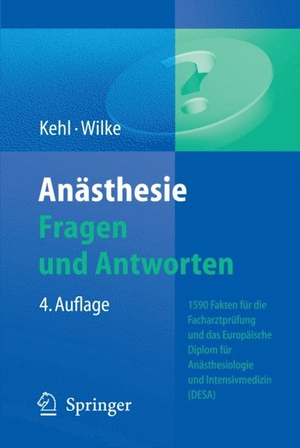 Hans-Joachim Wilke, Franz Kehl - Anästhesie. Fragen und Antworten, E-bok