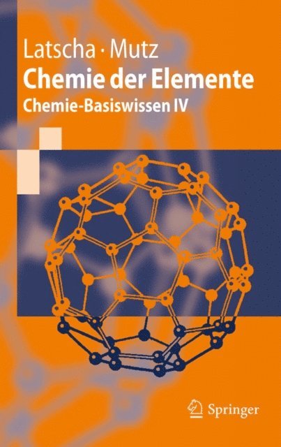 Martin Mutz, Hans Peter Latscha - Chemie der Elemente, E-bok
