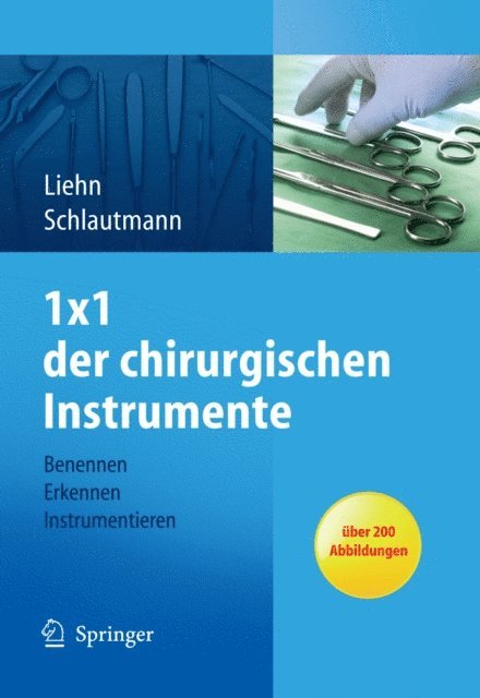 Hannelore Schlautmann, Margret Liehn - 1x1 der chirurgischen Instrumente, E-bok