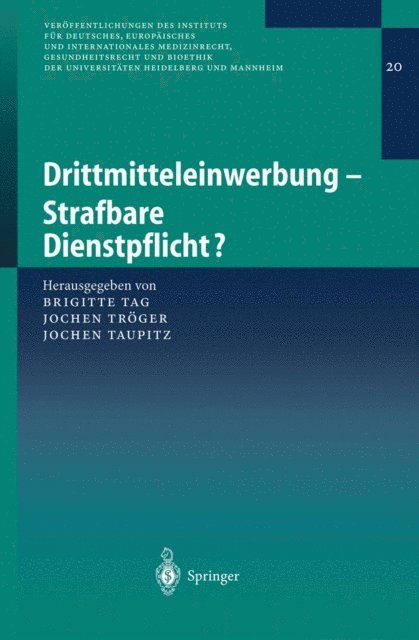 Jochen Taupitz, Jochen Troger, Brigitte Tag - Drittmitteleinwerbung - Strafbare Dienstpflicht?, E-bok