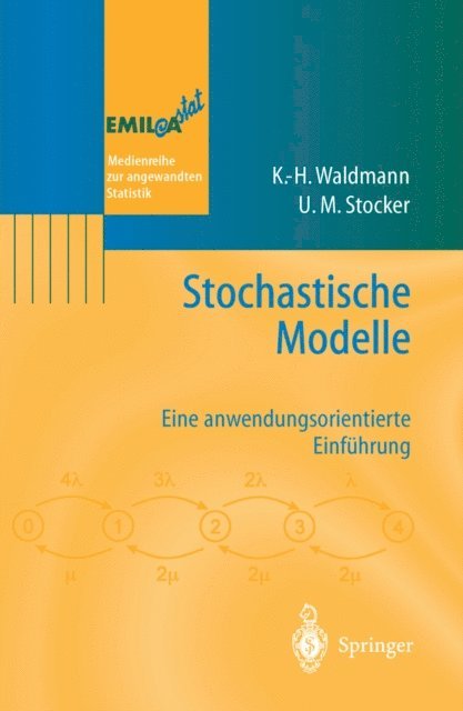 Ulrike M. Stocker, Karl-Heinz Waldmann - Stochastische Modelle, E-bok