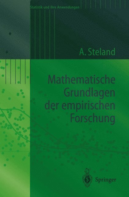 Ansgar Steland - Mathematische Grundlagen der empirischen Forschung, E-bok