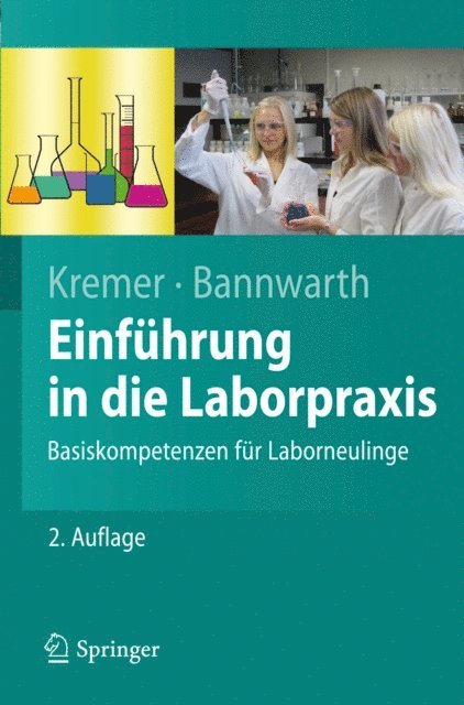 Horst Bannwarth, Bruno P. Kremer - Einführung in die Laborpraxis, E-bok