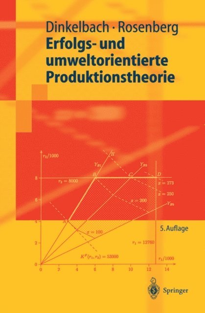 Otto Rosenberg, Werner Dinkelbach - Erfolgs- und umweltorientierte Produktionstheorie, E-bok