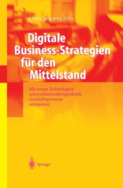 Sven Montanus - Digitale Business-Strategien für den Mittelstand, E-bok
