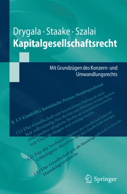 Stephan Szalai, Marco Staake, Tim Drygala - Kapitalgesellschaftsrecht, E-bok