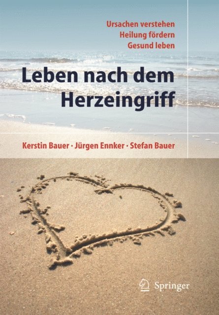 Stefan Bauer, Jurgen Ennker, Kerstin Bauer - Leben nach dem Herzeingriff, E-bok