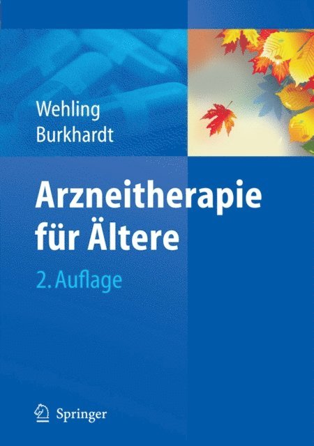 Heinrich Burkhardt, Martin Wehling - Arzneitherapie für Ältere, E-bok