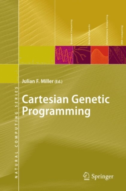 Julian F. Miller - Cartesian Genetic Programming, E-bok