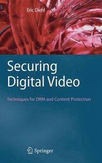 Securing Digital Video