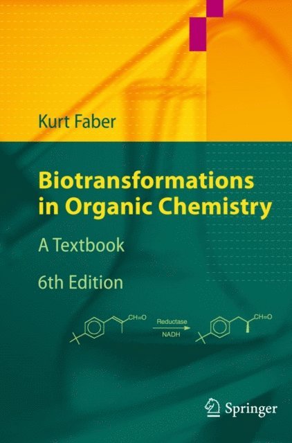 Kurt Faber - Biotransformations in Organic Chemistry, E-bok