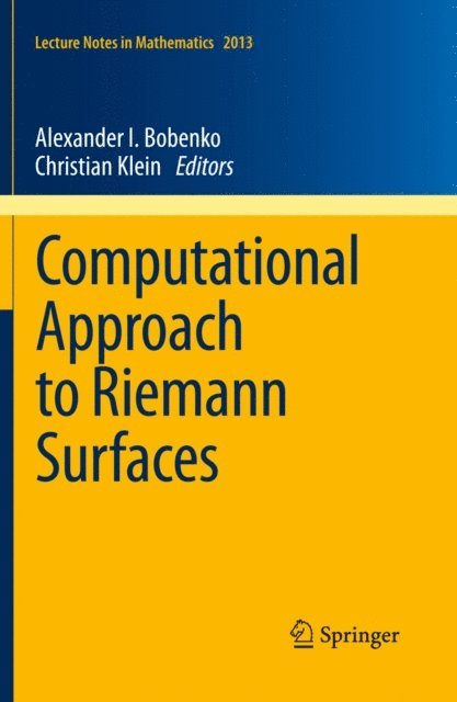 Christian Klein, Alexander I. Bobenko TU Berlin - Computational Approach to Riemann Surfaces, E-bok