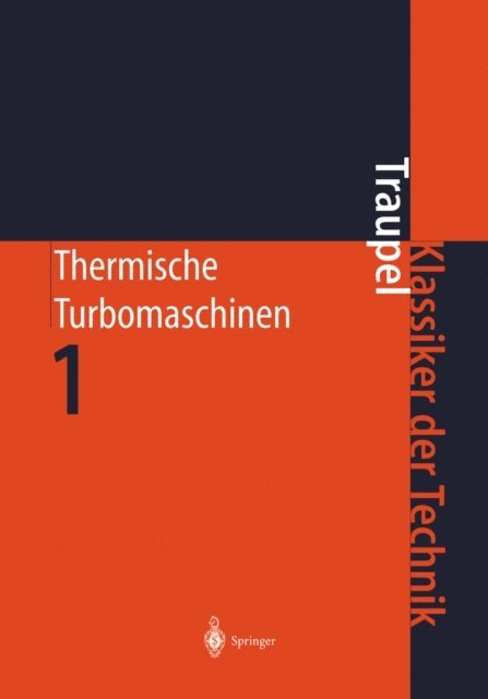 Walter Traupel - Thermische Turbomaschinen, E-bok
