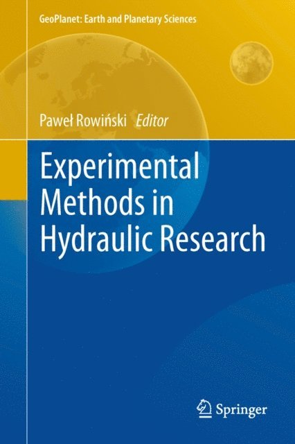 Pawel Rowinski - Experimental Methods in Hydraulic Research, E-bok