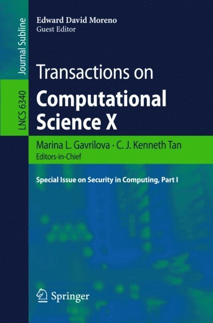 C. J. Kenneth Tan, Marina L. Gavrilova - Transactions on Computational Science X, E-bok