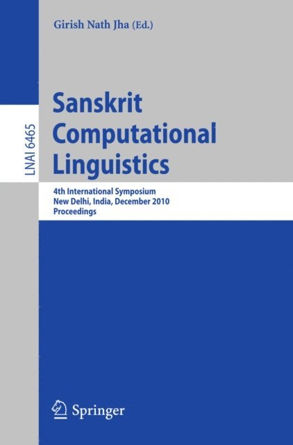 Girish Nath Jha - Sanskrit Computational Linguistics, E-bok