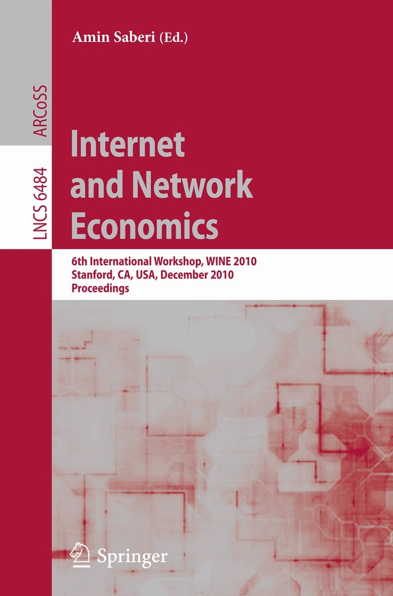 Amin Saberi - Internet and Network Economics, Häftad