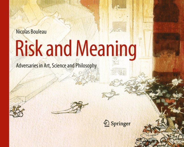 Nicolas Bouleau - Risk and Meaning, E-bok