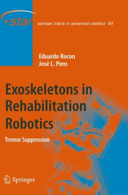 Jose L. Pons, Eduardo Rocon - Exoskeletons in Rehabilitation Robotics, E-bok