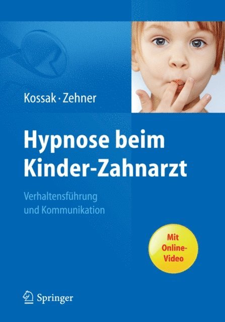Gisela Zehner, Hans-Christian Kossak - Hypnose beim Kinder-Zahnarzt, E-bok