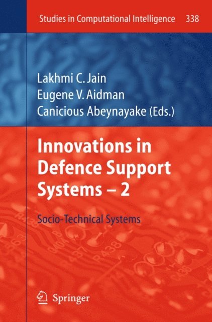 Canicious Abeynayake, Eugene Aidman, Lakhmi C Jain - Innovations in Defence Support Systems - 2, E-bok