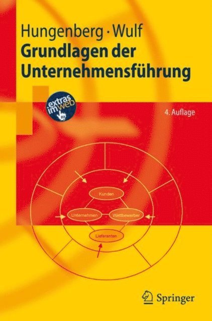 Torsten Wulf, Harald Hungenberg - Grundlagen der Unternehmensführung, E-bok