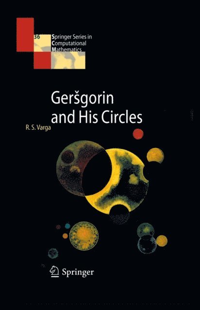 Richard S Varga - Gersgorin and His Circles, E-bok